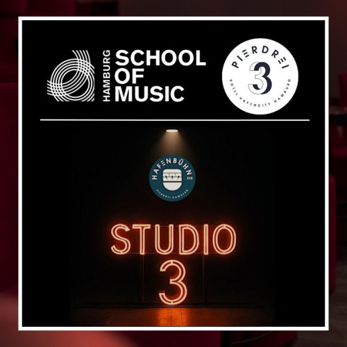 School of Music Hamburg & PIERDREI präsentieren STUDIO 3