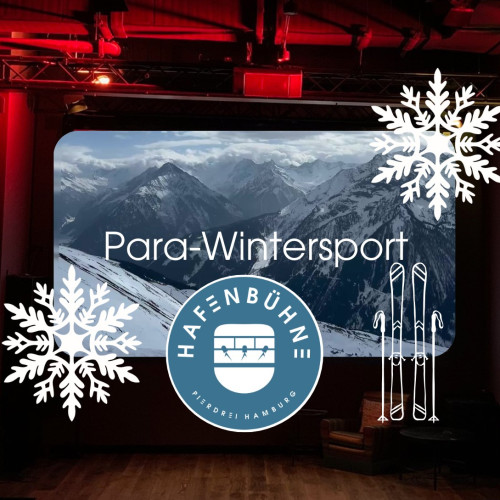Para- Wintersport Spiele in der Hafenbühne im PIERDREI Hotel