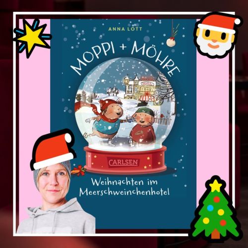 Adventslesung „Moppi + Möhre – Weihnachten im Meerschweinchenhotel“ ab 4 Jahren